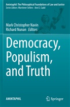Mar Christopher Navin, Mark Christopher Navin, Mark Christopher Navin, Nunan, Nunan, Richard Nunan - Democracy, Populism, and Truth
