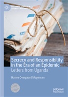 Hanne Overgaard Mogensen - Secrecy and Responsibility in the Era of an Epidemic