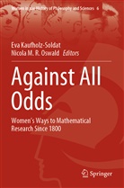 Ev Kaufholz-Soldat, Eva Kaufholz-Soldat, M R Oswald, M R Oswald, Nicola M. R. Oswald, Nicola M.R. Oswald - Against All Odds