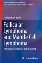 Prabhjo Kaur, Prabhjot Kaur - Follicular Lymphoma and Mantle Cell Lymphoma