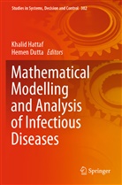 Dutta, Dutta, Hemen Dutta, Khali Hattaf, Khalid Hattaf - Mathematical Modelling and Analysis of Infectious Diseases