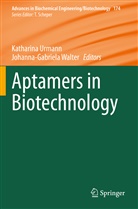 Katharin Urmann, Katharina Urmann, WALTER, Walter, Johanna-Gabriela Walter - Aptamers in Biotechnology
