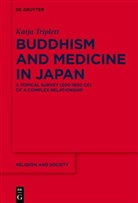 Katja Triplett - Buddhism and Medicine in Japan