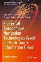 Xiangyu Huang, Xiangyu et al Huang, Maoden Li, Maodeng Li, Day Wang, Dayi Wang... - Spacecraft Autonomous Navigation Technologies Based on Multi-source Information Fusion