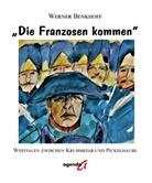 Werner Benkhoff - "Die Franzosen kommen"