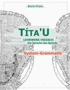 Boris Prem - TítaU, System-Grammatik