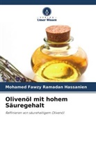 Mohamed Fawzy Ramadan Hassanien - Olivenöl mit hohem Säuregehalt