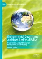 Murray Petrie - Environmental Governance and Greening Fiscal Policy