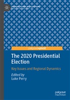 Luk Perry, Luke Perry - The 2020 Presidential Election
