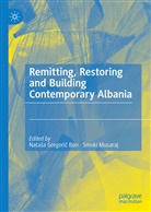 Nata¿a Gregori¿ Bon, Natas Gregoric Bon, Natasa Gregoric Bon, Musaraj, Musaraj, Smoki Musaraj - Remitting, Restoring and Building Contemporary Albania