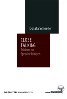 Donata Schoeller - Close Talking