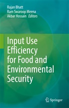 Rajan Bhatt, Akbar Hossain, Ram Swaroop Meena, Ra Swaroop Meena, Ram Swaroop Meena - Input Use Efficiency for Food and Environmental Security