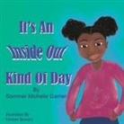 Sommer Michelle Garner - It's An Inside Out Kind Of Day