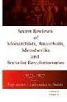 Erdogan A - Secret Reviews of Monarchists, Anarchists, Mensheviks and Socialist Revolutionaries 1922- 1927