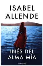 Isabel Allende - Ines del alma mia