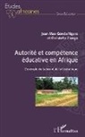 Jean Max Gonda Ngaro, Christelle Zianga - Autorité et compétence éducative en Afrique