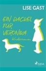 Lise Gast - Ein Dackel für Veronika