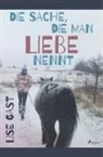 Lise Gast - Die Sache, die man Liebe nennt