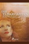 Gertrud Fussenegger - Der Tabakgarten - Sechs Geschichten und ein Motto