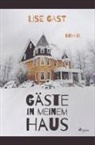 Lise Gast - Gäste in meinem Haus