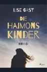 Lise Gast - Die Haimonskinder