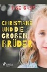 Lise Gast - Christiane und die großen Brüder