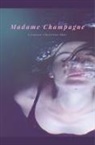 Leonora Christina Skov - Madame Champagne