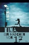 Lise Gast - Tina, ein Mädchen von 17