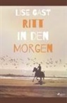 Lise Gast - Ritt in den Morgen