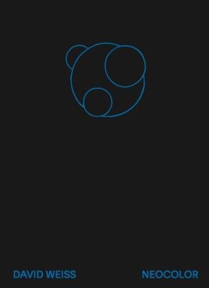 Oska Weiss, Oskar Weiss - David Weiss. Neocolor Ausst. Kat. Weiss Falk Gallery, Basel