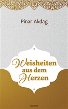 Pinar Akdag - Weisheiten aus dem Herzen