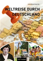 Margi Kohl, Margit Kohl, Jochen Müssig - Weltreise durch Deutschland