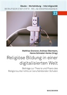 Matthias Gronover, Andrea Obermann, Andreas Obermann, Hanne Schnabel-Henke - Religiöse Bildung in einer digitalisierten Welt