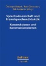 Christoph Bürgel, Pau Gévaudan, Paul Gévaudan, Dirk Siepmann - Sprachwissenschaft und Fremdsprachendidaktik: Konstruktionen und Konstruktionslernen