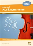 Martin Michael Seifert - Ohren auf: Musikinstrumente