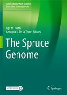 Amanda R. de La Torre, Ilg M Porth, Ilga M Porth, Ilga M. Porth, R De la Torre, R De la Torre - The Spruce Genome