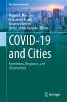 Aleksandr Krstikj, Aleksandra Krstikj, Daniel Lemus-Delgado, Miguel A. Montoya, Johannes Rehner, Johannes Rehner et al - COVID-19 and Cities