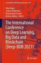 Markus Aleksy, Irfan Awan, Salim Benbernou, Salima Benbernou, MUHAMMAD YOUNAS, Muhammad Younas et al - The International Conference on Deep Learning, Big Data and Blockchain (Deep-BDB 2021)