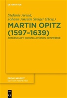 Anselm Steiger, Anselm Steiger, Stefani Arend, Stefanie Arend, Johann Anselm Steiger - Martin Opitz (1597-1639)