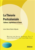 Leon-Marie Nkolo Ndjodo, Michae Kuhn, Michael Kuhn, Hebe Vessuri, Shujiro Yazawa - La Théorie Postcoloniale