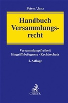 Sebastian Brinsa u a, Norber Janz, Norbert Janz, Wilfried Peters - Handbuch Versammlungsrecht