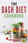 Jennifer Lyon - The DASH Diet Cookbook: Easy & Healthy and Low-Sodium Recipes to Lower Blood Pressure and Improve Your Health. For beginners and Advanced User