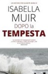 Isabella Muir - Dopo la Tempesta