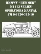 Brian Greul - HMMWV "Hummer" M1113 Series Operators Manual TM 9-2320-387-10