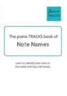 Barbara Kennedy - The piano TRACKS Book of Note Names