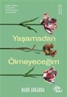 Maud Ankaoua - Yasamadan Ölmeyecegim