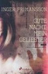 Inger Frimansson - Gute Nacht, mein Geliebter - Psychothriller