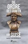 Nataly Von Eschstruth - Die Ordre des Grafen von Guise