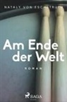 Nataly Von Eschstruth - Am Ende der Welt