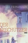 Inger Frimansson - Der Beschützer - Psychothriller
